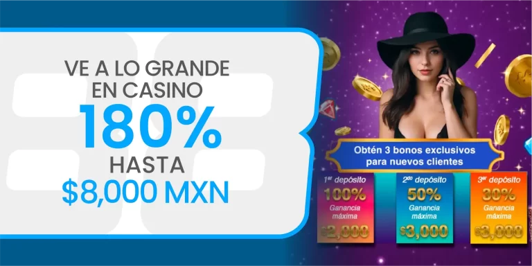 ve-a-lo-grande-en-casino-180-hasta-8000-mxn